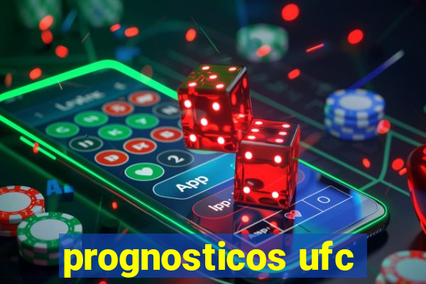 prognosticos ufc